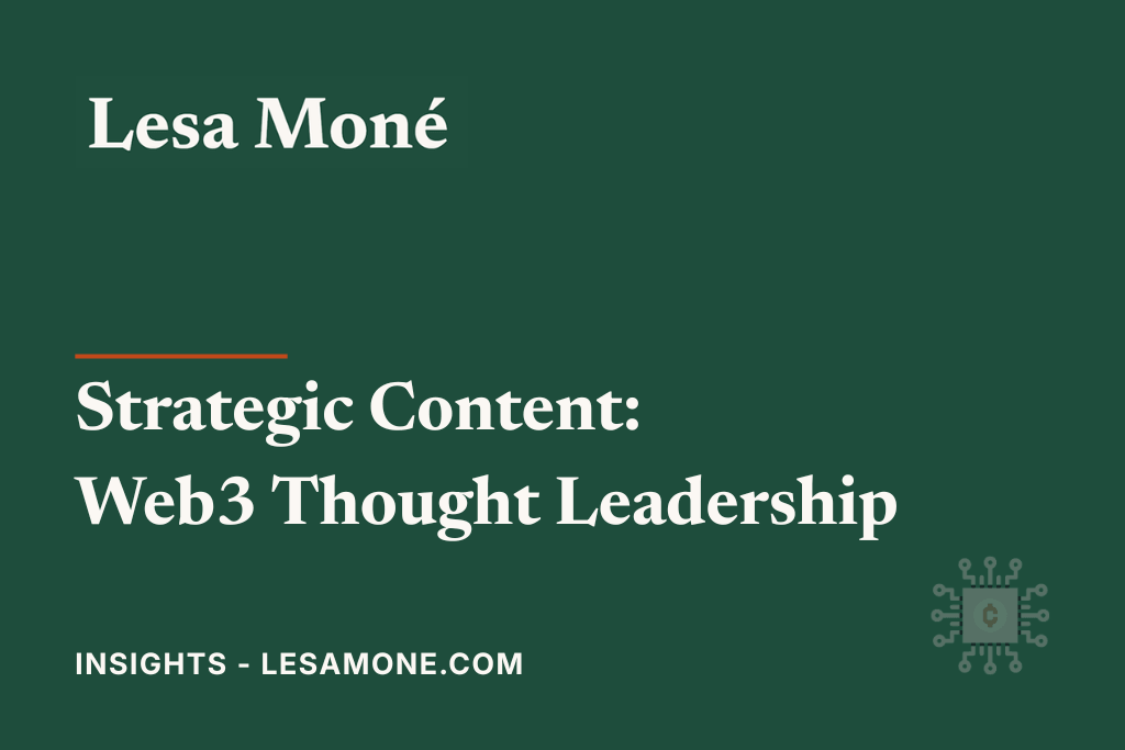 Strategic Content Web3 Thought Leadership